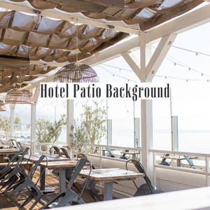 Hotel Patio Background: Gentle Jazz Background for Outdoor Dinner - Background Instrumental Music Collective