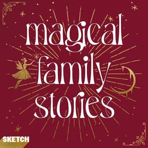 Magical Family Stories - Magnum Opus