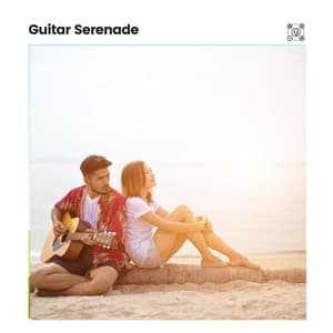 Guitar Serenade - Guitar Instrumentals