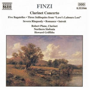 Finzi: Clarinet Concerto - 5 Bagatelles - 3 Soliloquies - Romance - Gerald Finzi