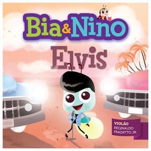 Bia & Nino - Elvis - Bia & Nino