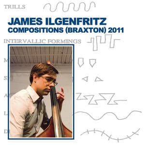 Compositions  2011 - James Ilgenfritz