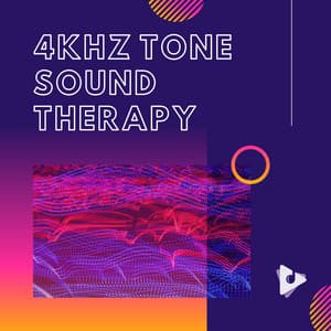 4kHz Tone Sound Therapy - Tinnitus Relief Sessions ASMR