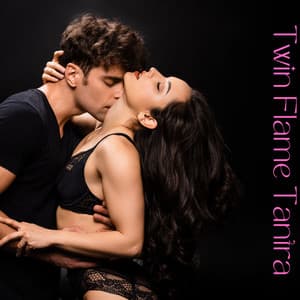 Soul Merge: Twin Flame Tantra, Sexual Reunion, Divine Energy Merge, Cosmic Connection of Love - Tantric Music Masters