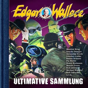 Ultimative Sammlung - Edgar Wallace