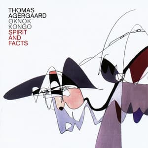 Spirit and Facts - Thomas Agergaard