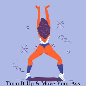 Turn It Up & Move Your Ass - Discobitch Dj