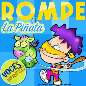 Rompe la Piñata - Voces Infantiles