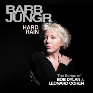 Hard Rain - Barb Jungr