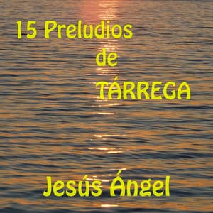 15 Preludios de Tárrega - Francisco Tárrega