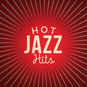 Hot Jazz Hits - Jazz