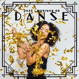 Jazz: Musique de Danse. Sons Agréables de la Swing. Joie, Fête, Amusement - Musique de Ballet Académie