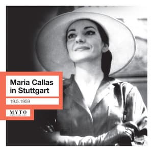 Maria Callas in Stuttgart - Maria Callas