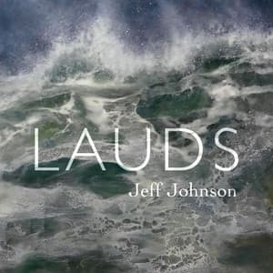 Lauds - Jeff Johnson