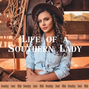 Life of a Southern Lady - Country Beat Club