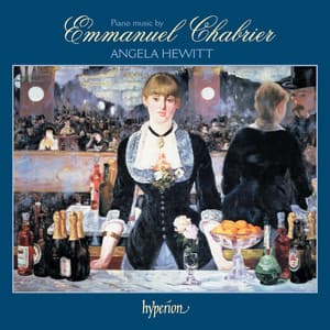 Chabrier: Piano Music - Emmanuel Chabrier