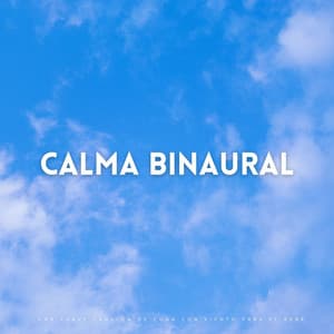 Calma Binaural: Una Suave Canción De Cuna Con Viento Para El Bebé - Moldeadores binaurales