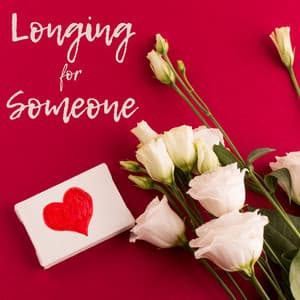 Longing for Someone - Romantic Instrumental Music for Those who Suffer and Long for Love - Stockholm Jazz Quartet