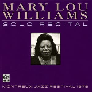Solo Recital: Montreux Jazz Festival 1978 - Mary Lou Williams