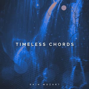 Timeless Chords - Rain Mozart