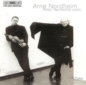 Nordheim: Complete Violin Music - Arne Nordheim