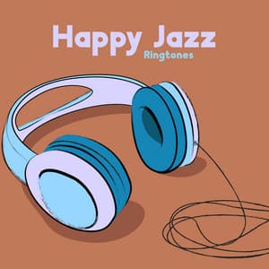 Happy Jazz Ringtones – New Tones 2023 - Jazz Ringtones