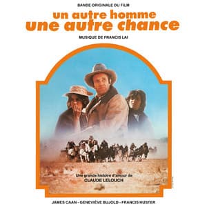 Un autre homme, une autre chance - Francis Lai