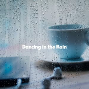 Dancing in the Rain - Dinner & Jazz Radio