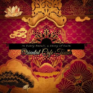 In Every Detail, a Story of Calm - Oriental Cafe Touch