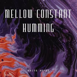 White Noise: Mellow Constant Humming - Coffee Shop BGM