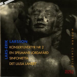 Larsson: Concert Overture No. 2 & Sinfonietta for Strings - Lars-Erik Larsson
