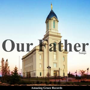 Our Father Songs - Keys Of God
