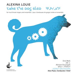 Alexina Louie: Take the Dog Sled - Alexina Louie