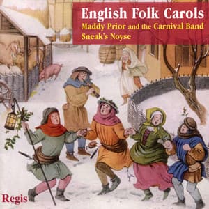 English Folk Carols - Maddy Prior & The Carnival Band