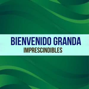 Imprescindibles - Bienvenido Granda