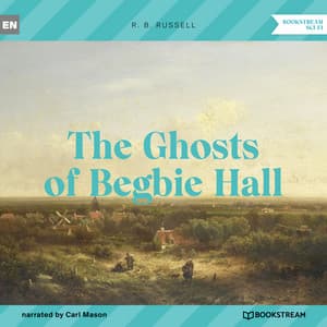 The Ghosts of Begbie Hall - Carl Mason