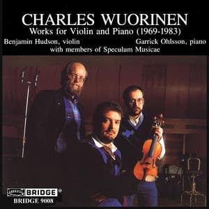 Charles Wuorinen: Works for Violin & Piano - Charles Wuorinen