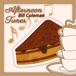 Afternoon Tunes - Bill Coleman