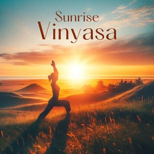 Sunrise Vinyasa: Music for Yoga and Sun Salutation - Yoga Meditation Guru
