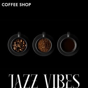 Coffee Shop Jazz Vibes - Wake Up Music Paradise
