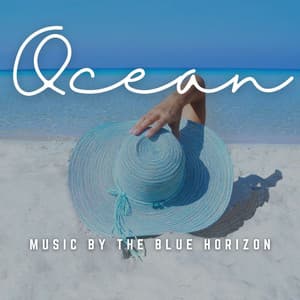 Music by the Blue Horizon: Soothing Ocean Waves - Ocean Nights