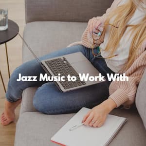 Jazz Music to Work With - Restaurante Jazz Clásicos