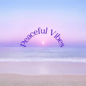 Peaceful Vibes: Tranquil Melodies for Deep Relaxation and Stress Relief - Relaxation, Meditation, Yoga Music