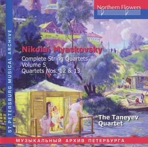 Myaskovsky: Complete String Quartets, Vol. 5: Nos. 12 & 13 - Nikolai Myaskovsky
