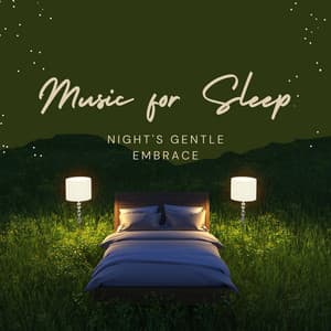 Music for Sleep: Night's Gentle Embrace - Silent Night Music