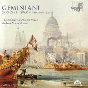 Geminiani: Concerti grossi - Francesco Geminiani