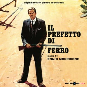 Il prefetto di ferro - The Iron Prefect - Ennio Morricone
