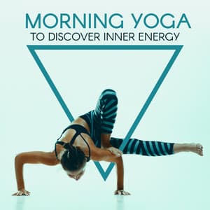 Morning Yoga to Discover Inner Energy for the Day - Project!Yoga Meditation
