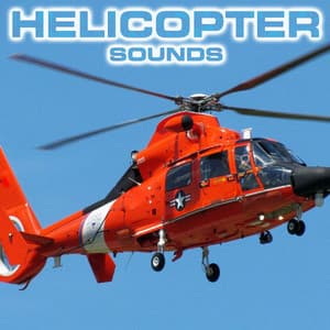 Helicopter Sounds - Helicopter Sounds