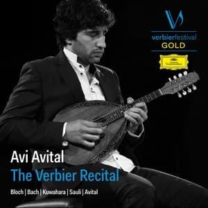 Avi Avital: The Verbier Recital - Avi Avital
